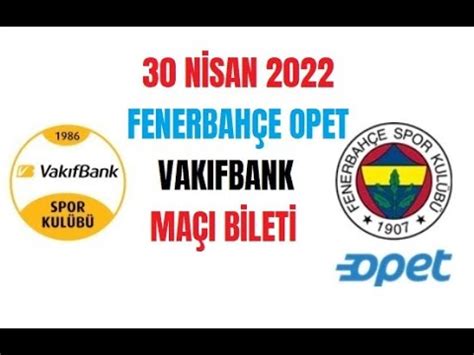 Fenerbahçe opet vakıfbank bilet